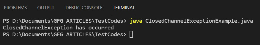 ClosedChannelException in Java with Examples GeeksforGeeks