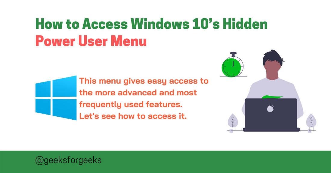 How to Access Windows 10’s Hidden Power User Menu