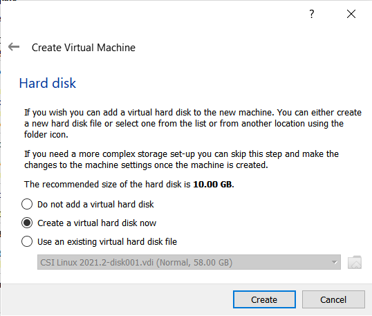 Select create a virtual Hard Disk now