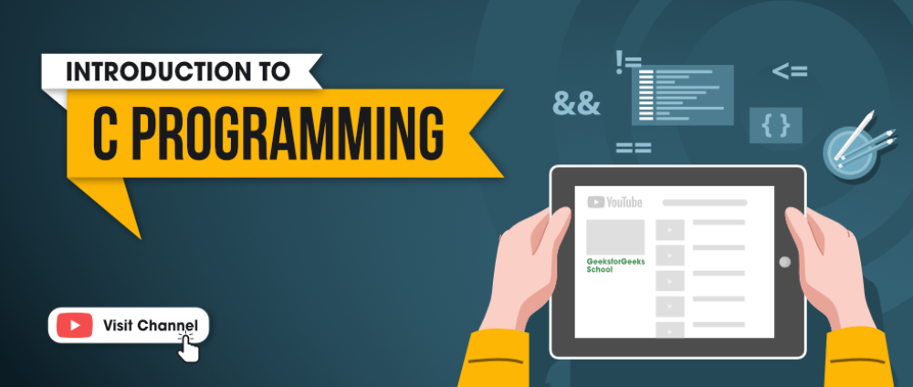 Introduction to C-Programming by GeeksforGeeks