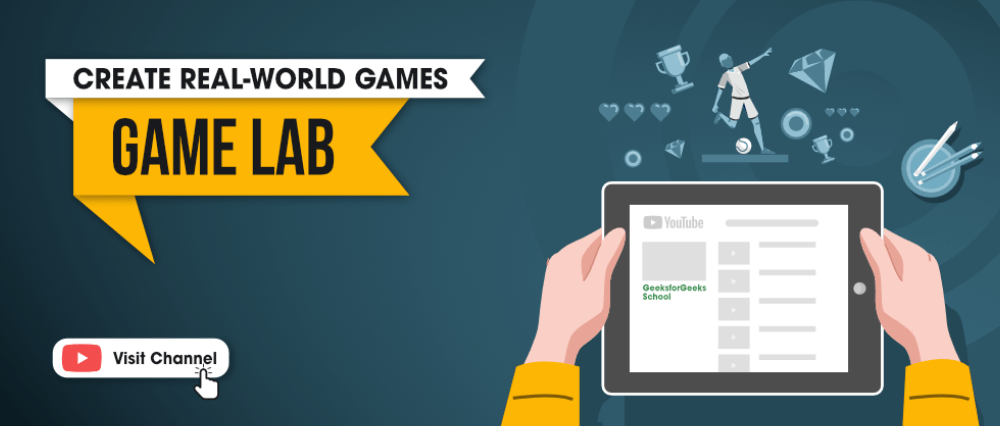 Create Real-World Games Using Game Lab by GeeksforGeeks