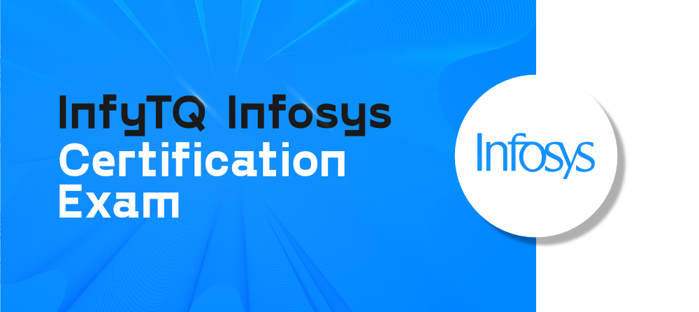 Infosys Certification Exam | InfyTQ Registration Process and Exam Pattern -  GeeksforGeeks