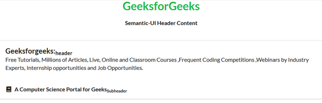 Semantic-UI Header Content - GeeksforGeeks