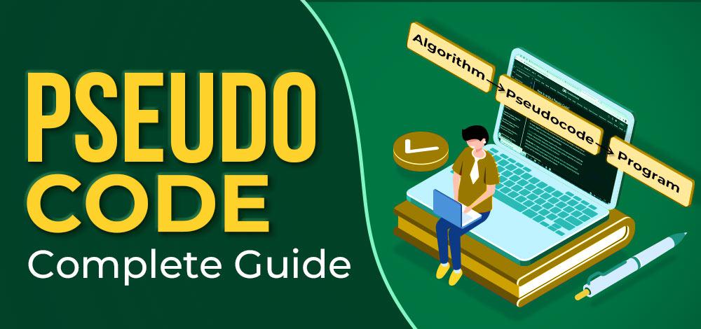 What's PseudoCode: A Full Tutorial - E-Digital Technology Latest Blogs ...