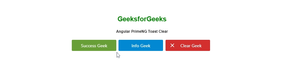 Angular PrimeNG Toast Clear GeeksforGeeks Angular PrimeNG Toast Clear GeeksforGeeks