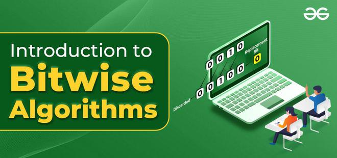 Introduction to Bitwise Algorithms - Data Structures and Algorithms Tutorial