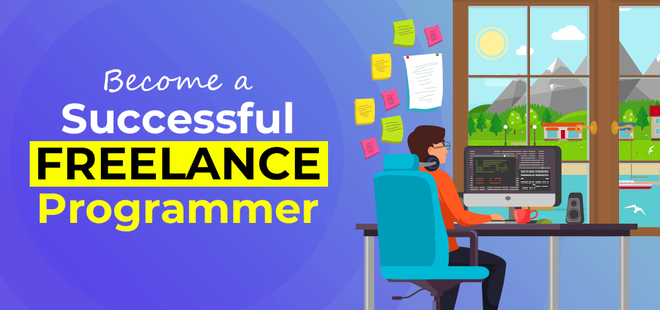 9 Ways to Become a Successful Freelance Programmer - GeeksforGeeks