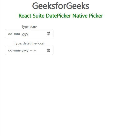 React Suite DatePicker Usage Native pickers