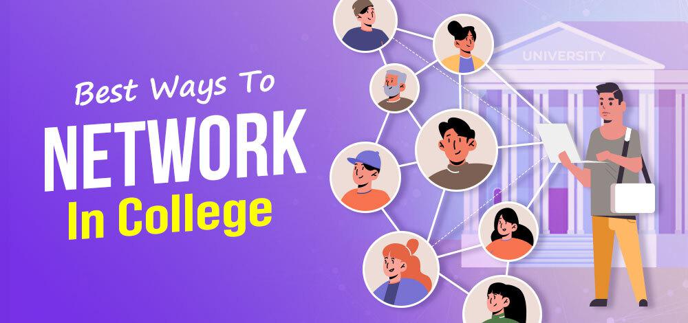 How to Network in College