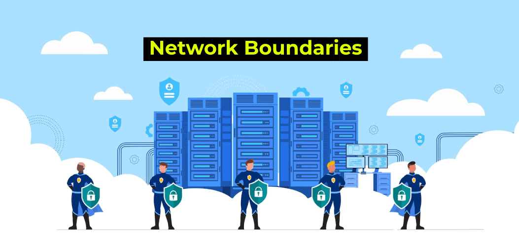 Network Boundaries