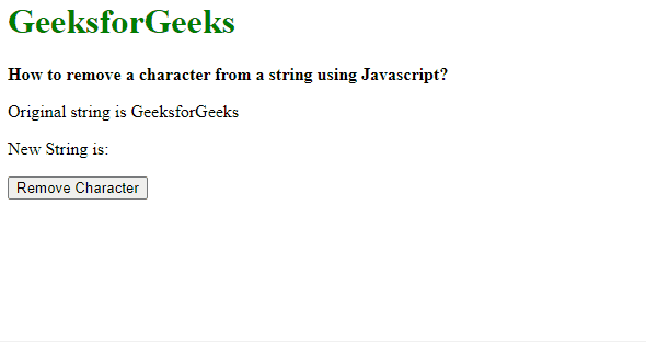 How To Remove A Character From String In Javascript ? - Geeksforgeeks