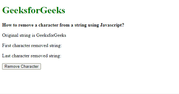 How To Remove A Character From String In Javascript ? - Geeksforgeeks