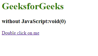 What Does Javascript:Void(0) Mean? - Geeksforgeeks