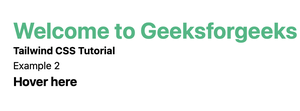 Underline Hover Animation Effect using Tailwind CSS - GeeksforGeeks