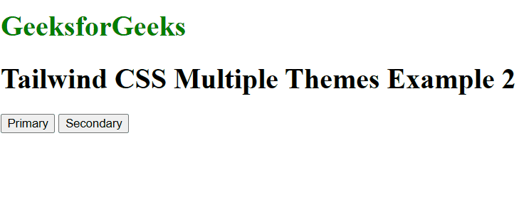 How to create multiple themes using Tailwind CSS?