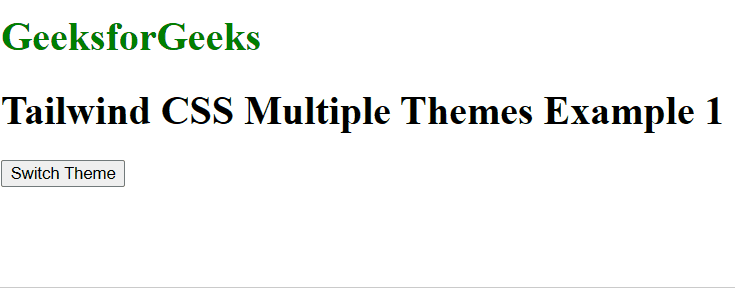 How to create multiple themes using Tailwind CSS?