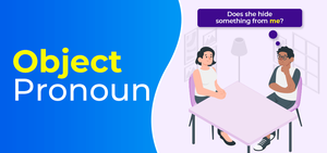 Object Pronoun : Definition, Example, List and Usage | GeeksforGeeks