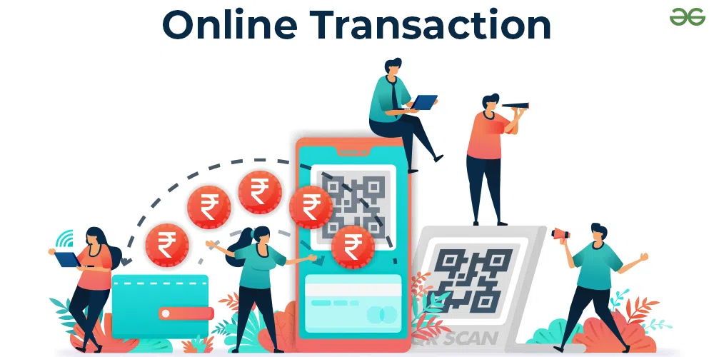 What is an Online Transaction? - GeeksforGeeks