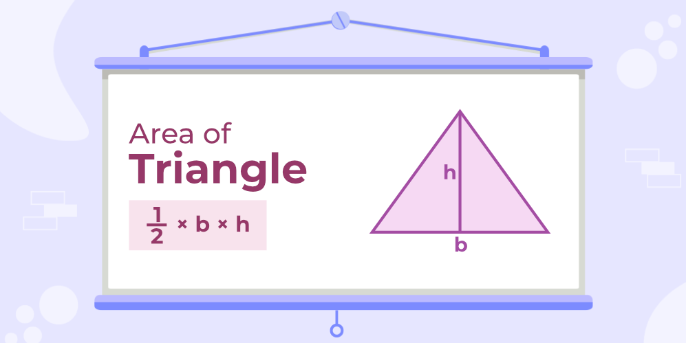 Area of Triangle How to Find Area of Triangle Formulas Examples