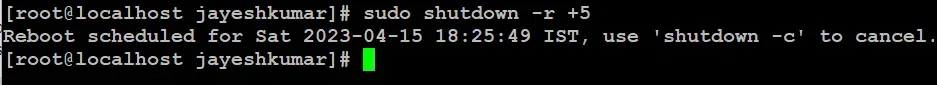 sudo shutdown –r +5 