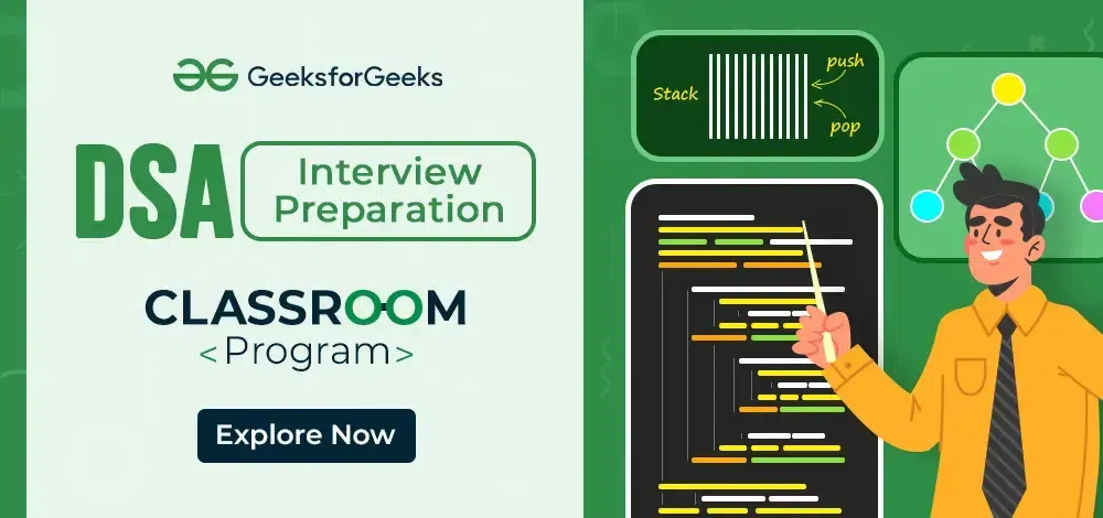 GeeksforGeeks Classroom Program - DSA For Interview Preparation Course