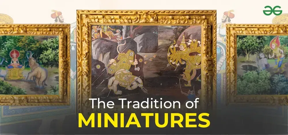 The tradition of miniatures