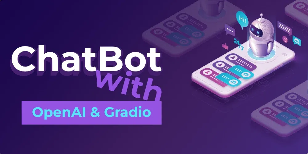 Create a ChatBot with OpenAI and Gradio in Python - GeeksforGeeks