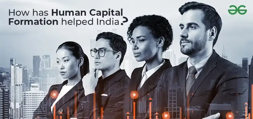 Human capital formation helped India