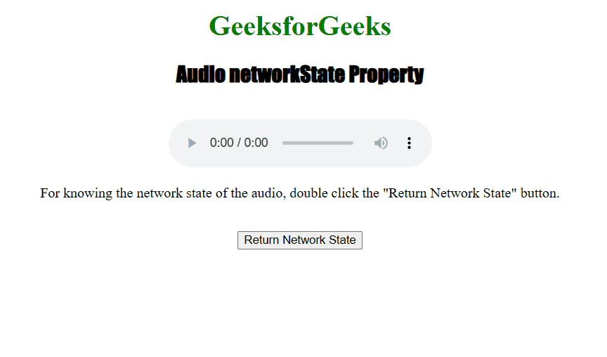 HTML DOM Audio networkState Property - GeeksforGeeks