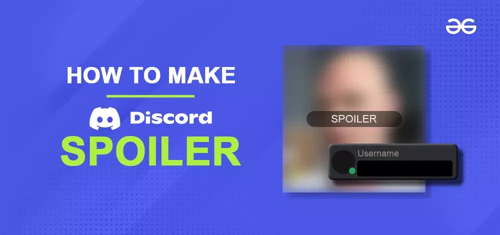 How To Make a Spoiler Text or Image on Discord - GeeksforGeeks