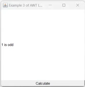 Example3 AWT Label3 number is odd