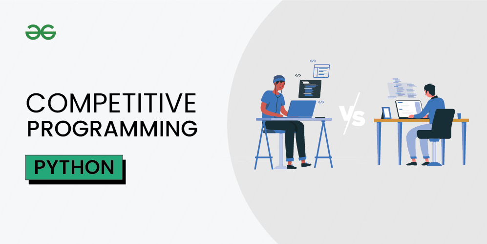 Getting Started With Competitive Programming In Python - GeeksforGeeks