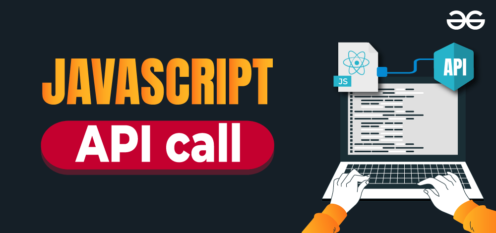 How to Make an API Call in JavaScript