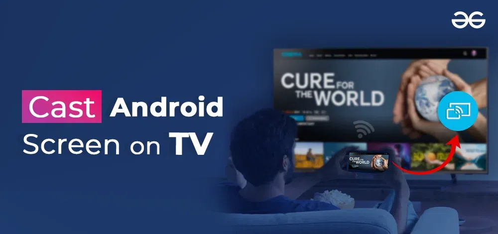 Best Free Ways to Cast Android to TV without Chromecast