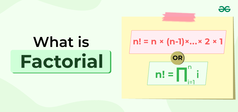 N Factorial Factorial De Un N mero Problemas Resueltos N Factorial Factorial De Un N mero Problemas Resueltos