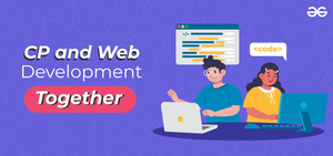 How to Focus on Competitive Programming and Web Development Together ...