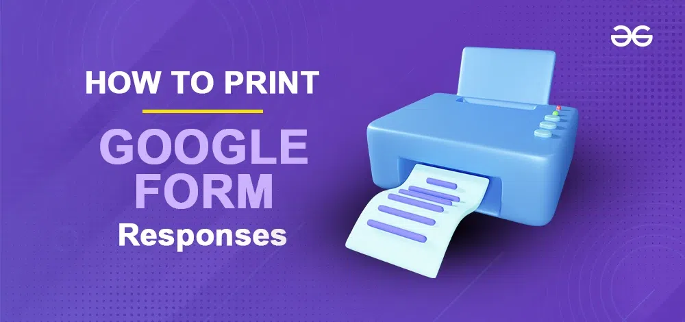 How-To-Print-Google-Forms-Responses-copy