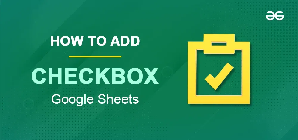 How-to-Add-a-Checkbox-in-Google-Sheets-copy