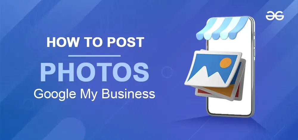 How-To-Post-Photos-On-Google-My-Business