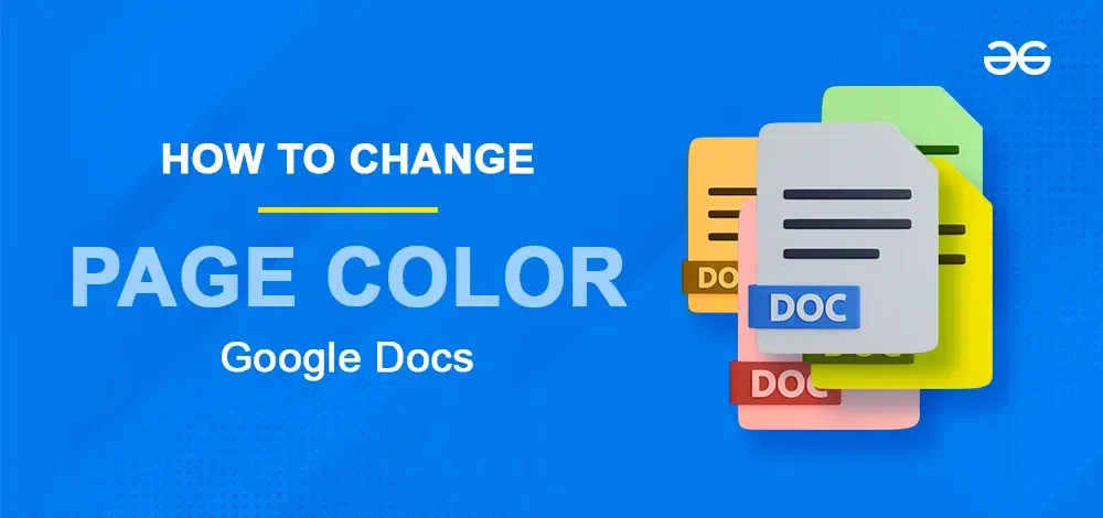 How to Change Page Color in Google Docs