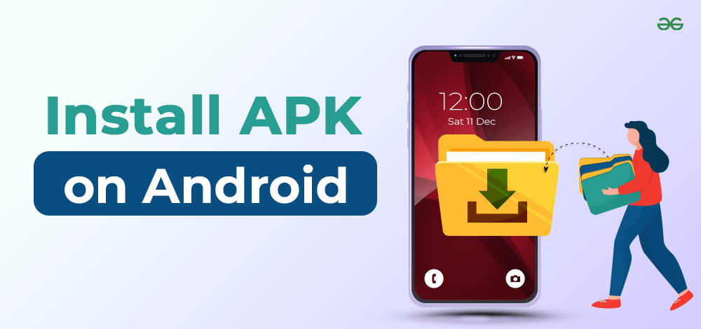 How to Install APK on Android