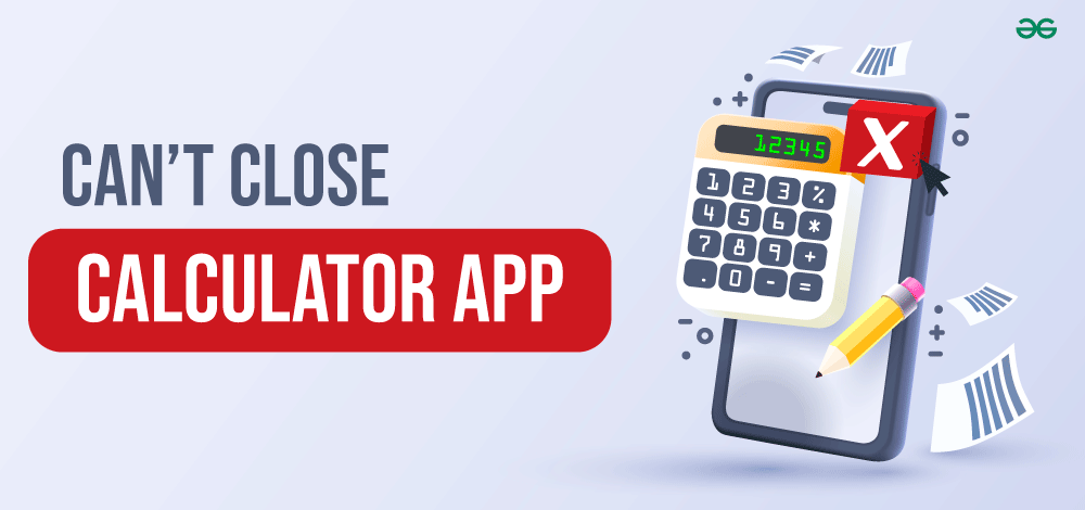 How to Fix the Calculator App Not Working in Windows? - GeeksforGeeks