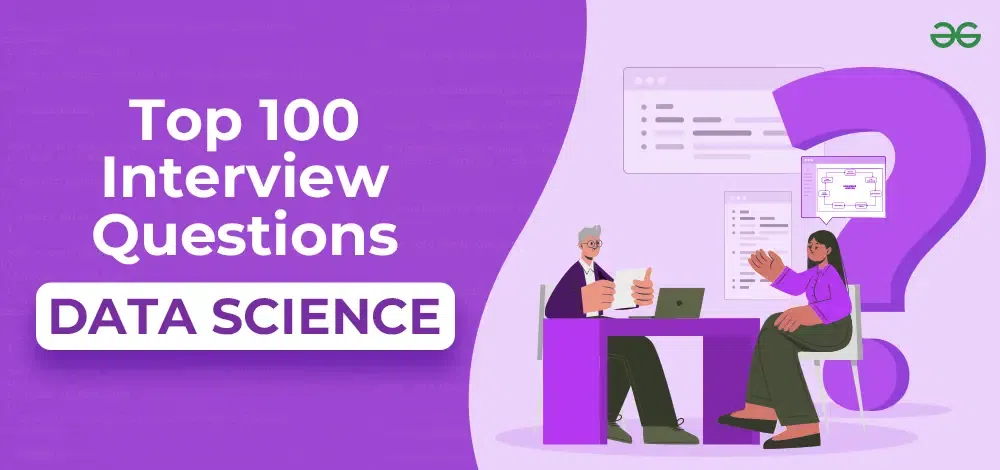 Top-100-Data-Science-Interview-Questions-and-Answers