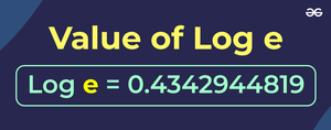 Value of Log e - GeeksforGeeks
