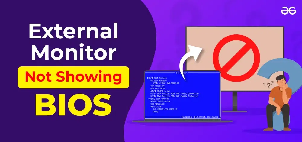 External-Monitor-Not-Showing-BIOS-4-Ways-to-Force-it