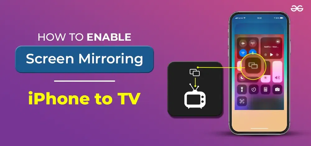 How to Enable Screen Mirroring from an iPhone to a TV? - GeeksforGeeks