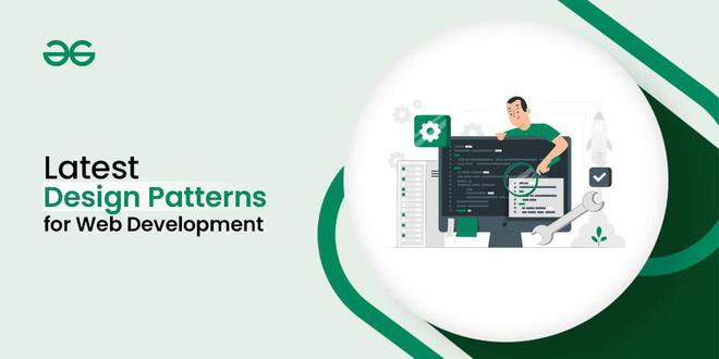 Latest Design Patterns for Web Development - GeeksforGeeks