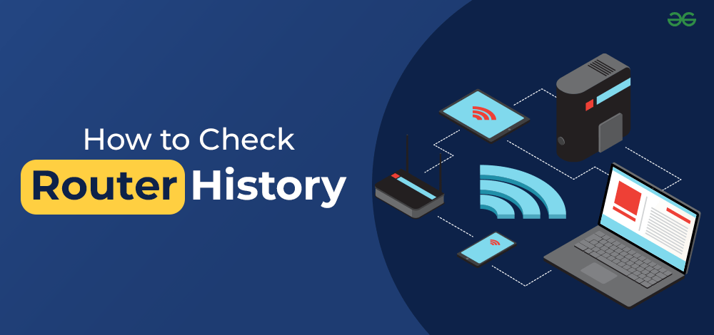 How-to-Check-Router-History