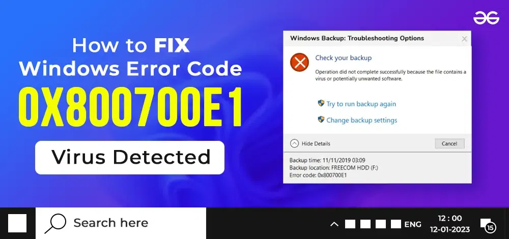 How to Fix Windows Error Code 0x800700E1: Virus Detected