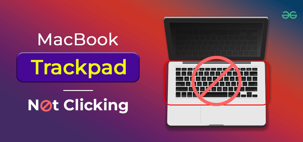 How-to-Fix-if-MacBook-Trackpad-Not-Clicking